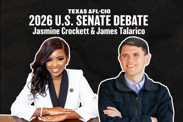 Texas AFL-CIO 2026 US Senate Debate Graphic featuring Jasmine Crockett and James Talarico