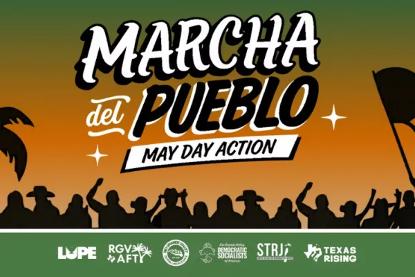 RGV Marcha del Pueblo May Day Action Flyer