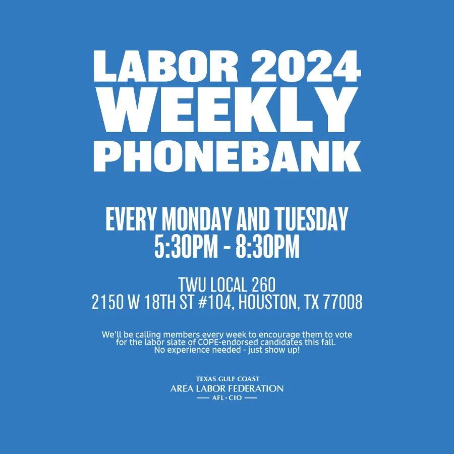 Gulf Coast ALF's weekly phone bank. Mondays and Tuesdays, 5:30 - 8:30pm at TWU Local 260, 2150 W 18th St #104, Houston, Texas 77008