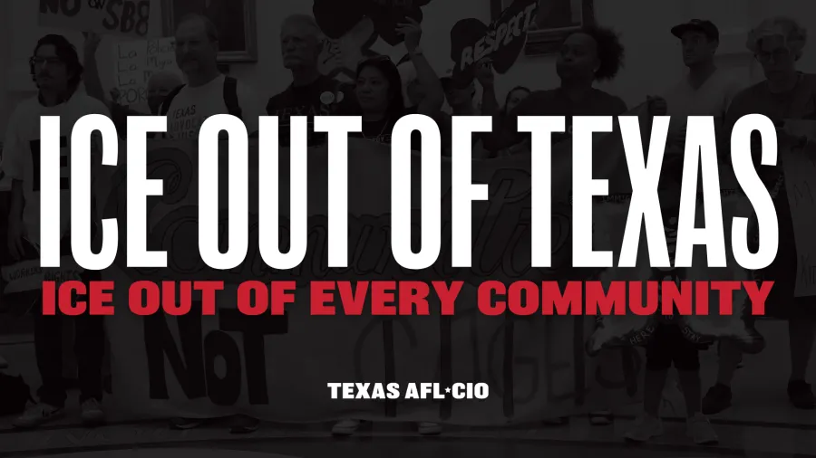 Black and white banner that reads "ICE OUT OF TEXAS. ICE OUT OF EVERY COMMUNITY."