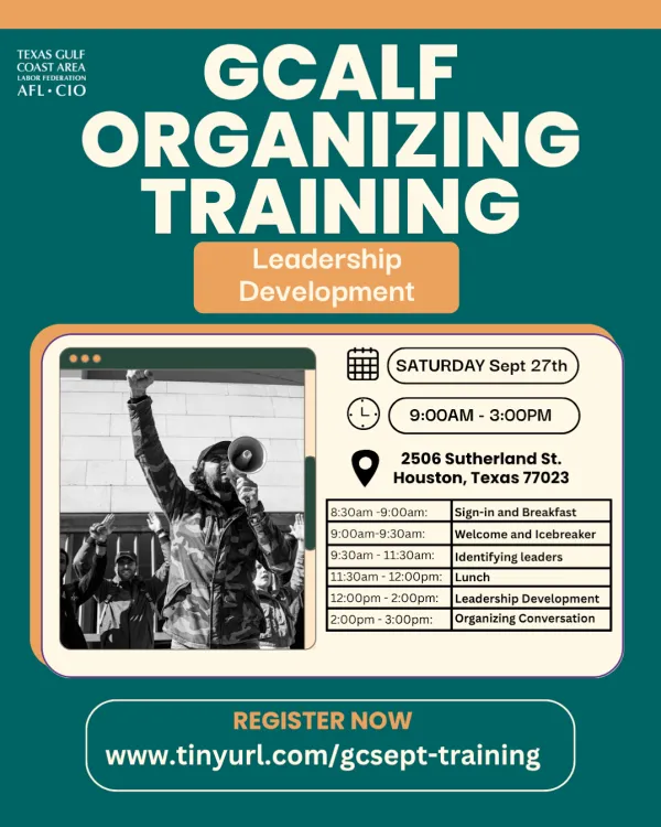GCALF Organizing Training Flyer. Saturday, Sept. 27th from 9am to 3pm, at 2506 Sutherland St., Houston, TX 77023. The registration form can be found at tinyurl.com/gcsept-training.