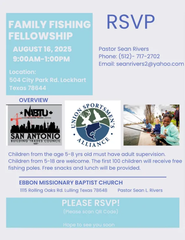Flyer for Family Fishing Fellowship In Lockhart on August 16 from 9am to 1pm. Location is 504 City Park Rd. Lockhart, TX 78644