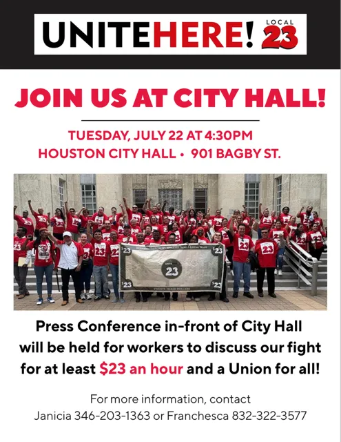 UNITE HERE Local 23 will be at Houston City Hall on Tuesday, July 22 at 4:30PM