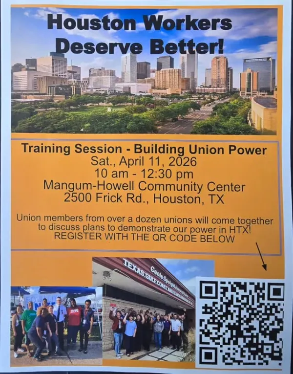 Houston Workers Deserve Better Building Union Power Training Session