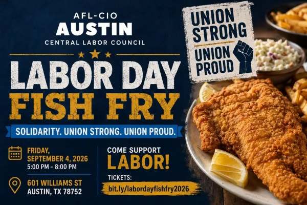 Austin Central Labor Council Labor Day Fish Fry