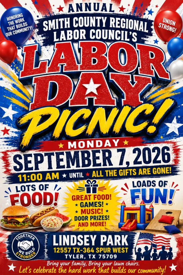 Smith County Regional Labor Council's Labor Day Picnic 2026